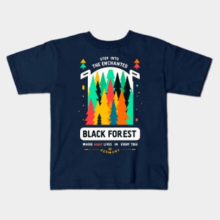 Mystical Black Forest Adventure - Nature's German Enchantment Awaits, Step Into the Enchanted Black Forest – Where Magic Lives in Every Tree Kids T-Shirt